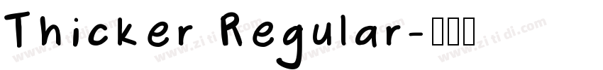 Thicker Regular字体转换